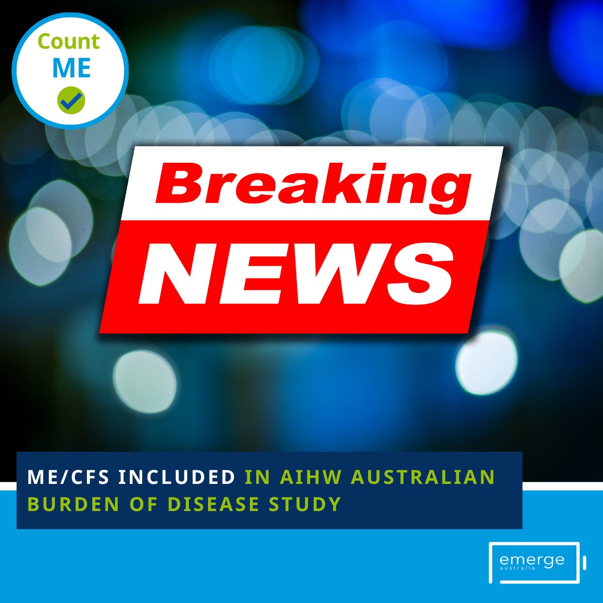 EmergeAus's tweet photo. For the 1st time since 2003, #MECFS will be inc as a sep condition in the Aust Burden of Disease Study in Dec 26. Being counted matters, this milestone helps drive recognition, policy, funding &amp; research.
Read our press release: https://t.co/W6dqqTWwLa
#CountME #EmergeAustralia https://t.co/EVBzT9zKGt