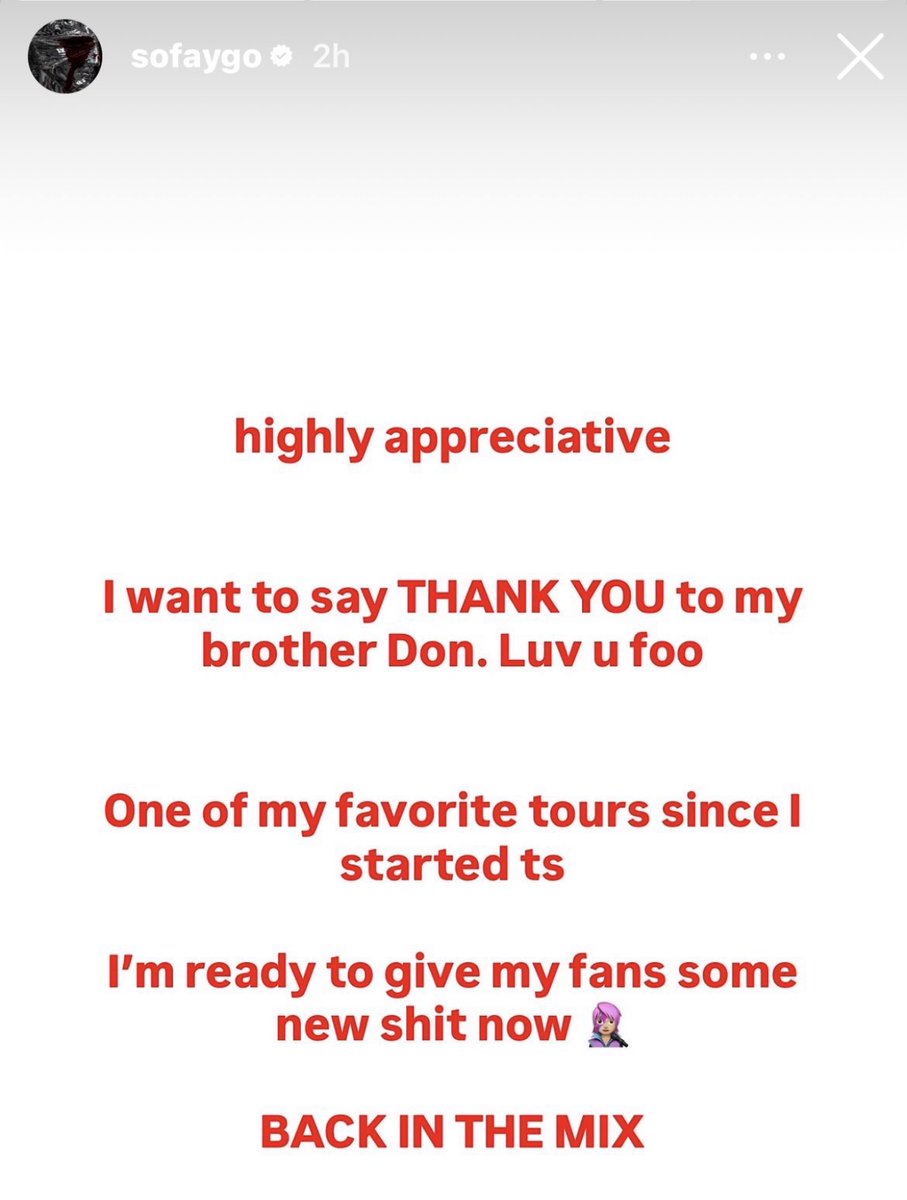 Kurrco's tweet photo. SoFaygo thanks Don Toliver for bringing him along for the ‘OCTANE’ tour and teases new music on the way 👀🫂

“I’m ready to give my fans some new sh*t now BACK IN THE MIX” https://t.co/XVU78r2gln