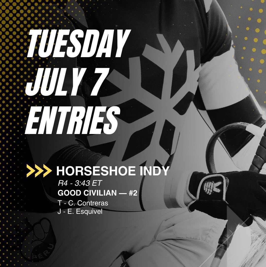 Flurry_Racing's tweet photo. ❄️ Tuesday, July 7th Entries ❄️

HORSESHOE INDY
🐴 Good Civilian - R4 / 3:34 ET https://t.co/5agEVYBoUQ
