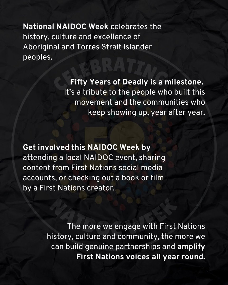 MovemberAUS's tweet photo. National NAIDOC Week celebrations are held across Australia in the first week of July each year (Sunday to Sunday), to celebrate and recognise the history, culture and achievements of Aboriginal and Torres Strait Islander peoples. 

NAIDOC Week is an opportunity for all Australians to learn about First Nations cultures and histories and participate in celebrations of the oldest, continuous living cultures on earth. 

You can support and get to know your local Aboriginal and/or Torres Strait Islander communities through activities and events held across the country. 
 
#NAIDOC2026 #NAIDOCWeek #50YearsOfDeadly