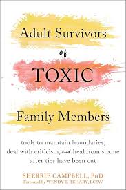 BookQuester's tweet photo. Adult Survivors of Toxic Family Members: Tools to Maintain Boundaries, Deal with Criticism, and Heal from Shame After Ties Have Been Cut
By Sherrie Campbell
🧑‍🧑‍🧒‍🧒☣️😡⛓️‍💥☀️
 https://t.co/dzjZtmEh2X https://t.co/t3uQGkzqjs