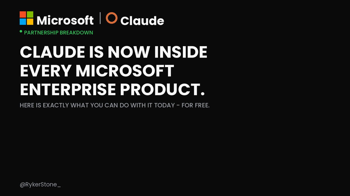 RykerStone123_'s tweet photo. Claude just became a native part of every Microsoft enterprise product.

Azure. Excel. GitHub Copilot. Microsoft 365 Copilot. All of it.

Most people have no idea what's actually unlocked. Here's exactly what you can do right now: 🧵 https://t.co/nz5WAhzSJ3