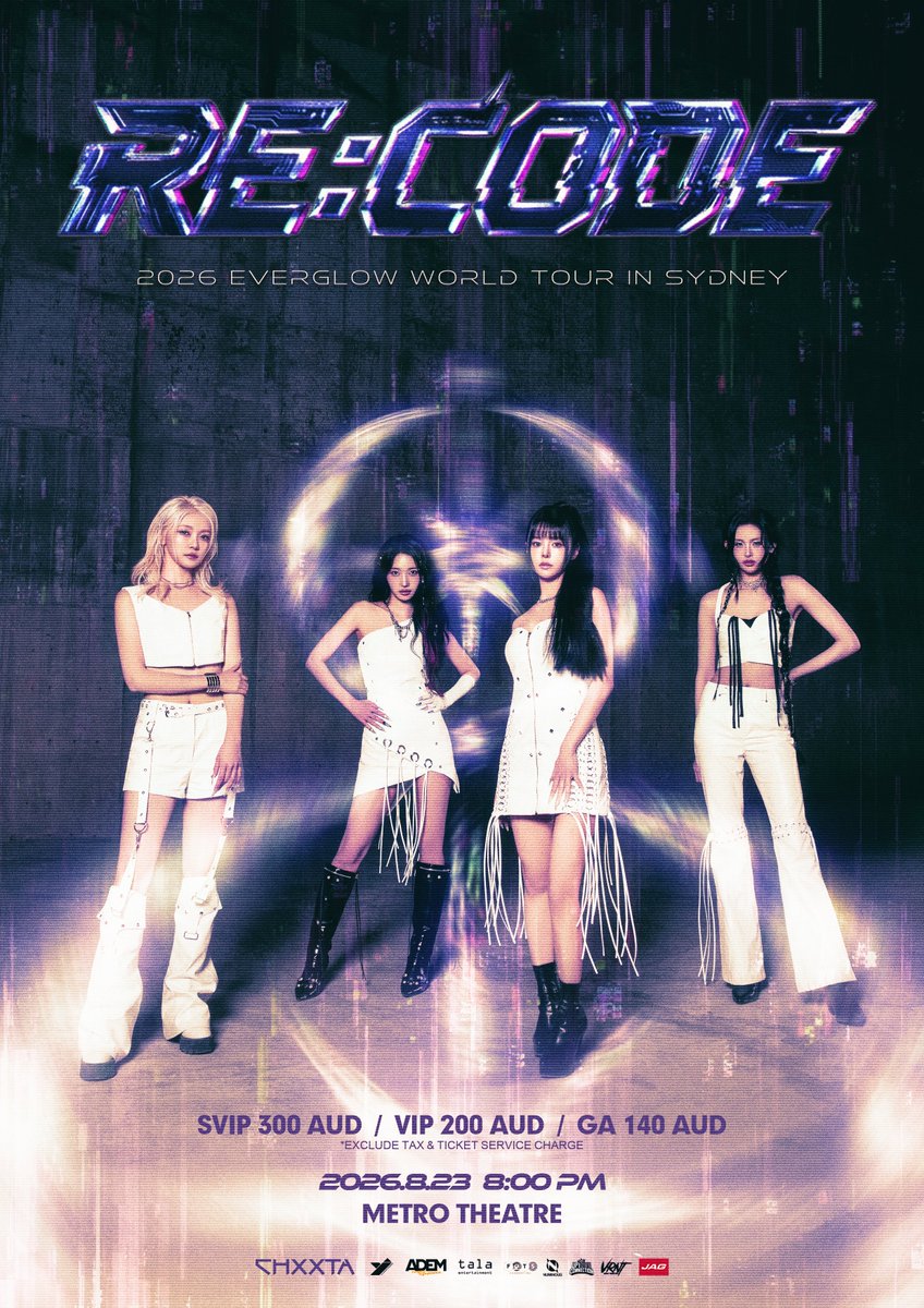 YJPARTNERS's tweet photo. 🇦🇺 AUSTRALIAN FOREVERs, GET READY! 🇦🇺

Powerhouse K-pop girl group EVERGLOW is bringing their electric energy and unmatched stage presence down under for the RE:CODE 2026 EVERGLOW WORLD TOUR IN SYDNEY!

Metro Theatre, Sydney
Sunday, August 23, 2026

Tickets go on sale starting Thursday, July 9 via Ticketek

𝟮𝟬𝟮𝟲 𝙀𝙑𝙀𝙍𝙂𝙇𝙊𝙒 𝙒𝙊𝙍𝙇𝘿 𝙏𝙊𝙐𝙍 [𝙍𝙀:𝘾𝙊𝘿𝙀] IN SYDNEY

- Ticket Prices:
* SVIP – $300
* VIP – $200
* GA – $140 (Prices subject to booking/ticketing fees)

Presented by: Numinous Philippines, Variant Productions, Tala Entertainment, FOTS Production, and Uptown Connection

In partnership with: CHXXTA, YJ PARTNERS and ADEM and JAG Philippines

#EVERGLOW #에버글로우 #RE_CODE #SYDNEY #YJPARTNERS #ADEM #TalaEntertainment
#JagJeans #Numinous
#VRNT #Uptown #FOTS