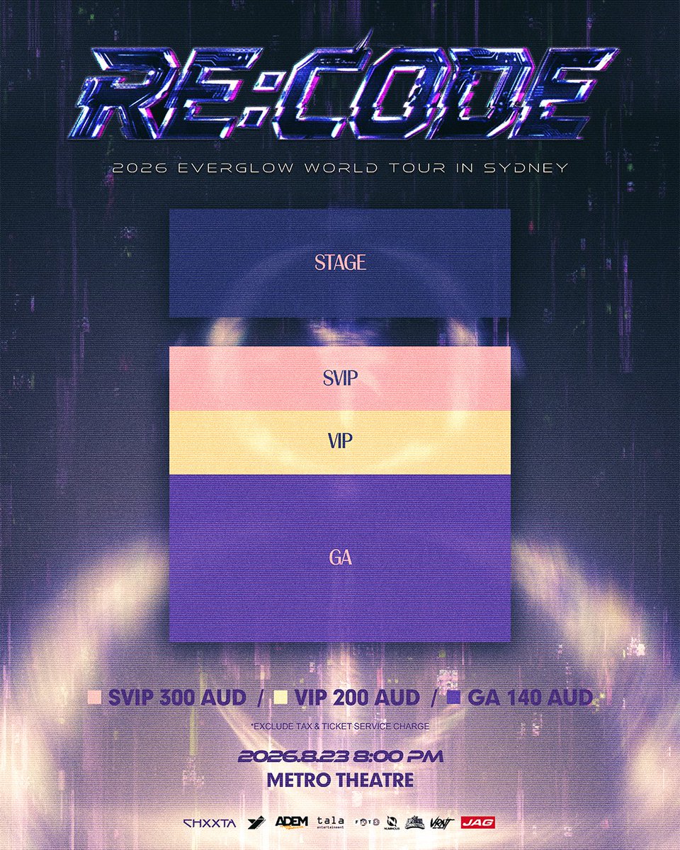 YJPARTNERS's tweet photo. 🇦🇺 AUSTRALIAN FOREVERs, GET READY! 🇦🇺

Powerhouse K-pop girl group EVERGLOW is bringing their electric energy and unmatched stage presence down under for the RE:CODE 2026 EVERGLOW WORLD TOUR IN SYDNEY!

Metro Theatre, Sydney
Sunday, August 23, 2026

Tickets go on sale starting Thursday, July 9 via Ticketek

𝟮𝟬𝟮𝟲 𝙀𝙑𝙀𝙍𝙂𝙇𝙊𝙒 𝙒𝙊𝙍𝙇𝘿 𝙏𝙊𝙐𝙍 [𝙍𝙀:𝘾𝙊𝘿𝙀] IN SYDNEY

- Ticket Prices:
* SVIP – $300
* VIP – $200
* GA – $140 (Prices subject to booking/ticketing fees)

Presented by: Numinous Philippines, Variant Productions, Tala Entertainment, FOTS Production, and Uptown Connection

In partnership with: CHXXTA, YJ PARTNERS and ADEM and JAG Philippines

#EVERGLOW #에버글로우 #RE_CODE #SYDNEY #YJPARTNERS #ADEM #TalaEntertainment
#JagJeans #Numinous
#VRNT #Uptown #FOTS