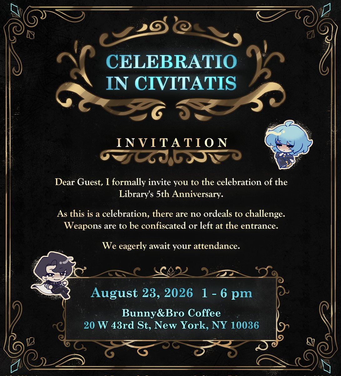 CelebratioInCiv's tweet photo. You're invited!

Join us in celebrating Library of Ruina's 5th anniversary (of the official release) on Sunday, August 23 at Bunny&amp;Bro Coffee from 1 pm to 6 pm!
(1/2)

Chibi artist: @BeanniBun

#libraryofruina #projectmoon https://t.co/BCHsje7VyI