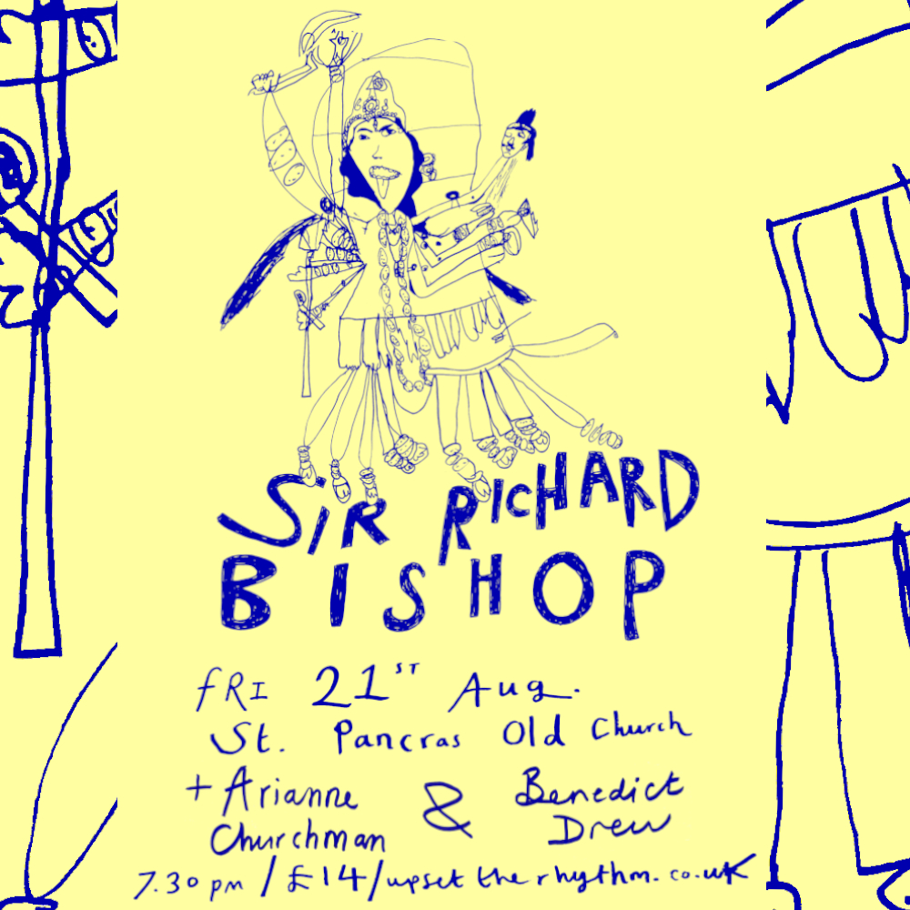 UpsetTheeRhythm's tweet photo. Delighted to invite Arianne Churchman &amp; Benedict Drew to perform at this show!

SIR RICHARD BISHOP
ARIANNE CHURCHMAN &amp; BENEDICT DREW
Friday 21 August
St Pancras Old Church, King's Cross, NW1 1UL
7.30pm | Tickets: https://t.co/WWBahzANbB

https://t.co/fPHbwCI2iF

@SPOCMusic https://t.co/5zJPsKgOBf