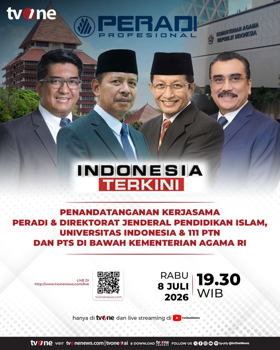 tvOneNews's tweet photo. Saksikan Indonesia Terkini pada Rabu, 8 Juli 2026 pukul 19.30 WIB hanya di tvOne &amp; live streaming di https://t.co/ZMDSz6eYgY

#IndonesiaTerkinitvOne #CariBeritaditvOne #PromoFTA #Peradi https://t.co/Sqiqhus5b3