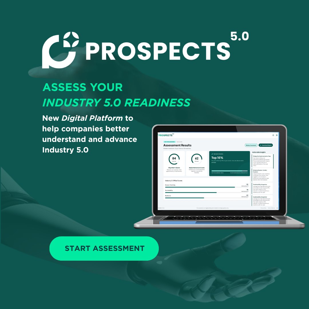 prospects5_0's tweet photo. 🚀 How ready is your organisation for Industry 5.0?

Many organisations are investing in digitalisation, sustainability, and workforce development — but how do these efforts translate into Industry 5.0 readiness? https://t.co/254KDMwIi0