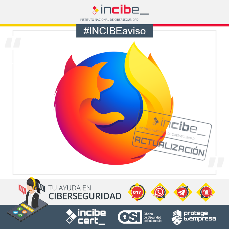 osiseguridad's tweet photo. ⚠️#INCIBEaviso | Actualiza tu navegador #Firefox para navegar seguro. Se han solucionado nuevas vulnerabilidades.

Si no tiene las actualizaciones automáticas activas, visita este enlace: 
https://t.co/t2wxba9hzl

#AvisosDeSeguridad #Ciudadanía https://t.co/HbqlxjSI3Q