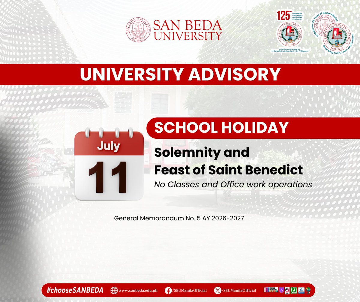SBUManila's tweet photo. 𝑨𝒏𝒏𝒐𝒖𝒏𝒄𝒆𝒎𝒆𝒏𝒕:
The Office of the Rector-President has released a general memorandum (GM AY 2026-2027 no. 05) declaring July 11, 2026 (Saturday), a school holiday to honor the Feast and Solemnity of Our Holy Father Saint Benedict.

For your information and guidance. https://t.co/xHT90ayxs8