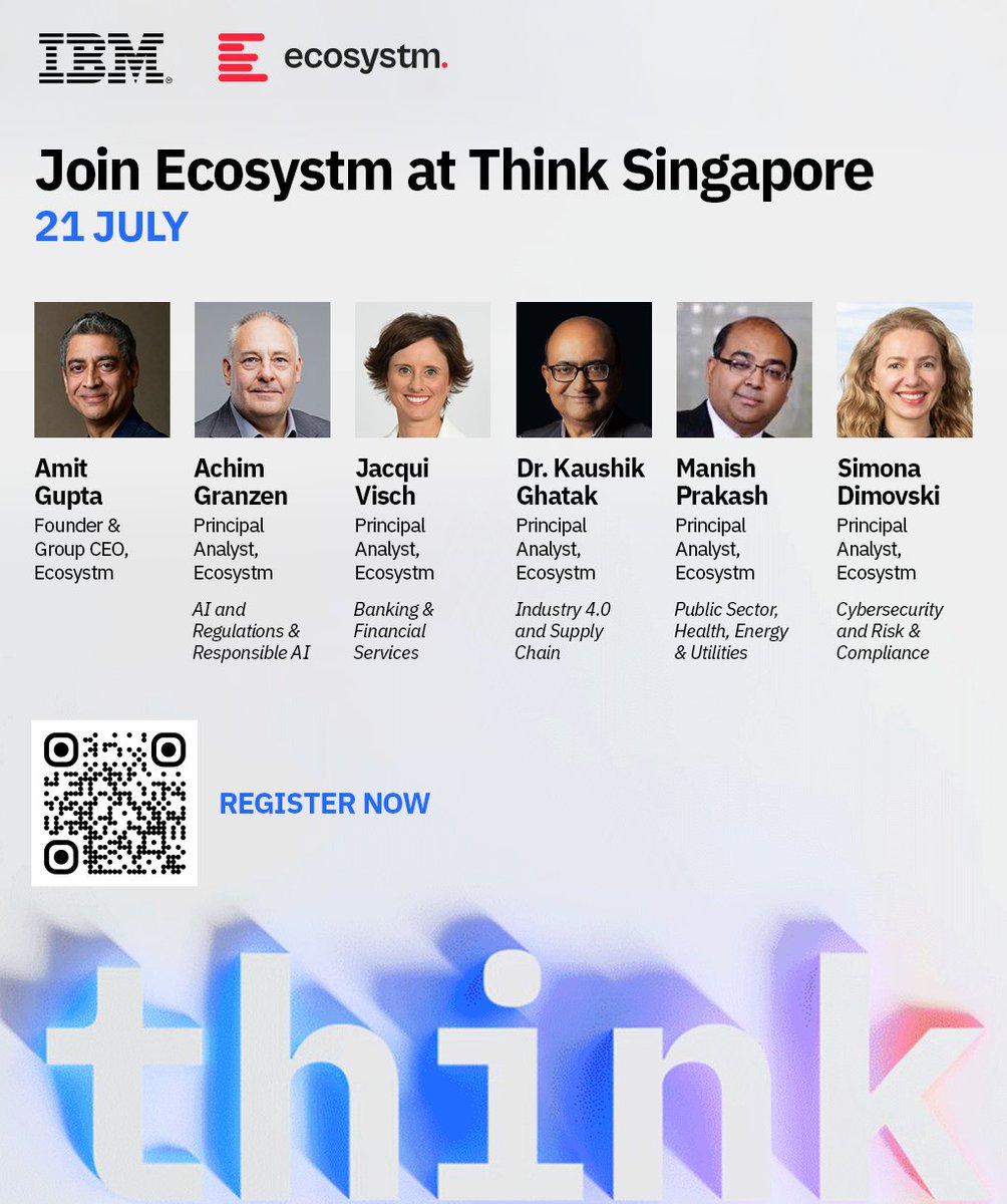ecosystm360's tweet photo. Ecosystm is heading to @IBM Think Singapore on 21 July and we'll be bringing our analysts, research, and conversations with us.
If you're attending #ThinkSingapore, we'd love to connect.
Register here: https://t.co/tRdDTg3cE4
We hope to see you there!
#IBMThink #IBMThink2026 https://t.co/0F53RzVnDJ