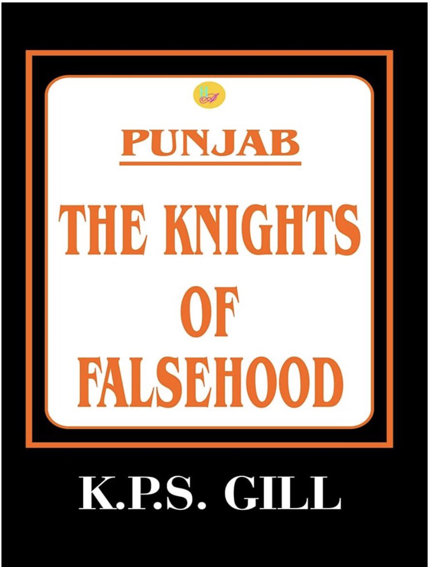 NBDwrites's tweet photo. I have read several books on Punjab, for that was one insurgency that directly touched my generation. 

Yet, in the end, it was Knights of Falsehood by KPS Gill, the man who fought and defeated the insurgency, that offered the greatest clarity.

Unassuming in style but powerful in substance, it remains the most insightful account I have read.