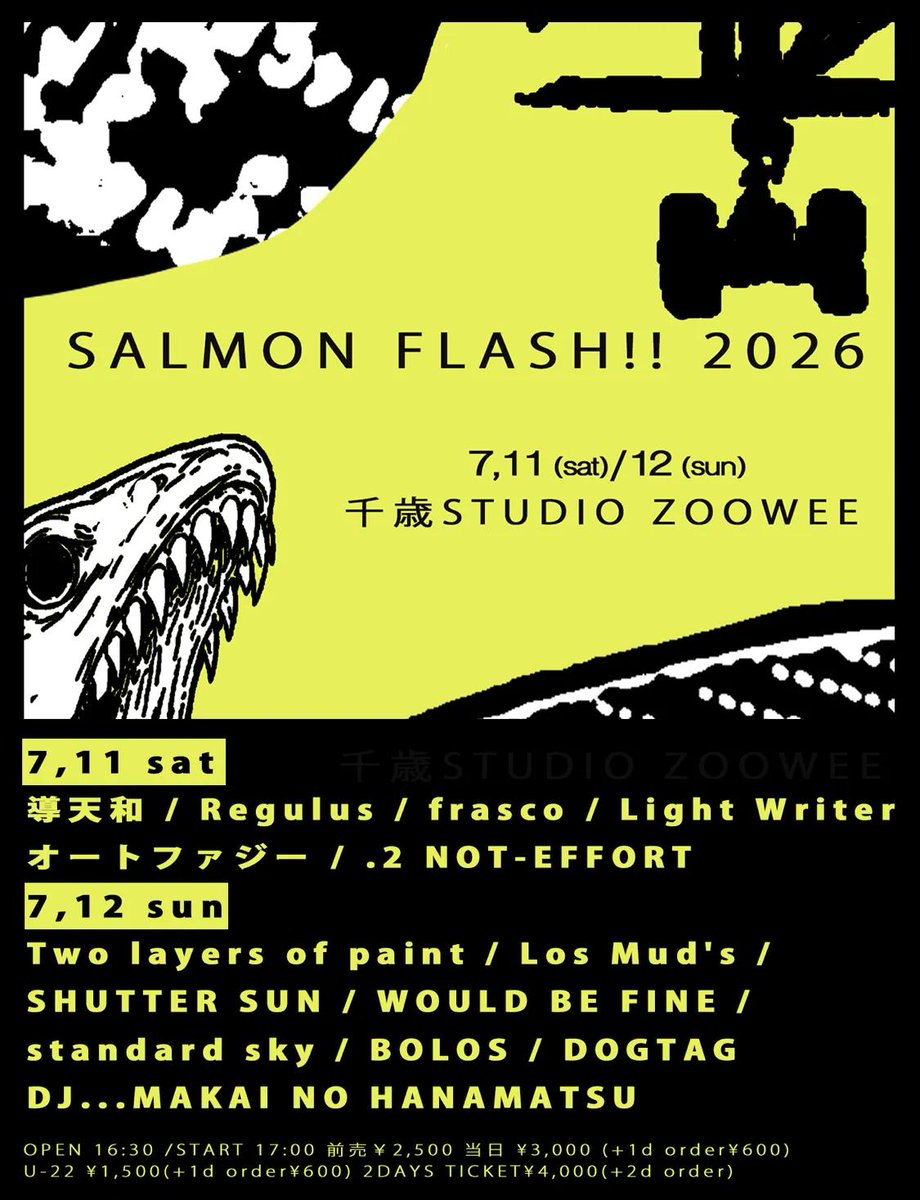 DOGTAG_sapporo's tweet photo. 2026年
■7/12(日)
at千歳STUDIO ZOOWEE

「SALMON FLASH!! 2026」

・Two layers of paint
・Los Mud's
・SHUTTER SUN
・WOULD BE FINE
・standard sky
・BOLOS
・DOGTAG

DJ...
MAKAI NO HANAMATSU

いよいよ今週です！🤘
皆さんぜひ遊びに来てください！🔥 https://t.co/S0BHAEBARq