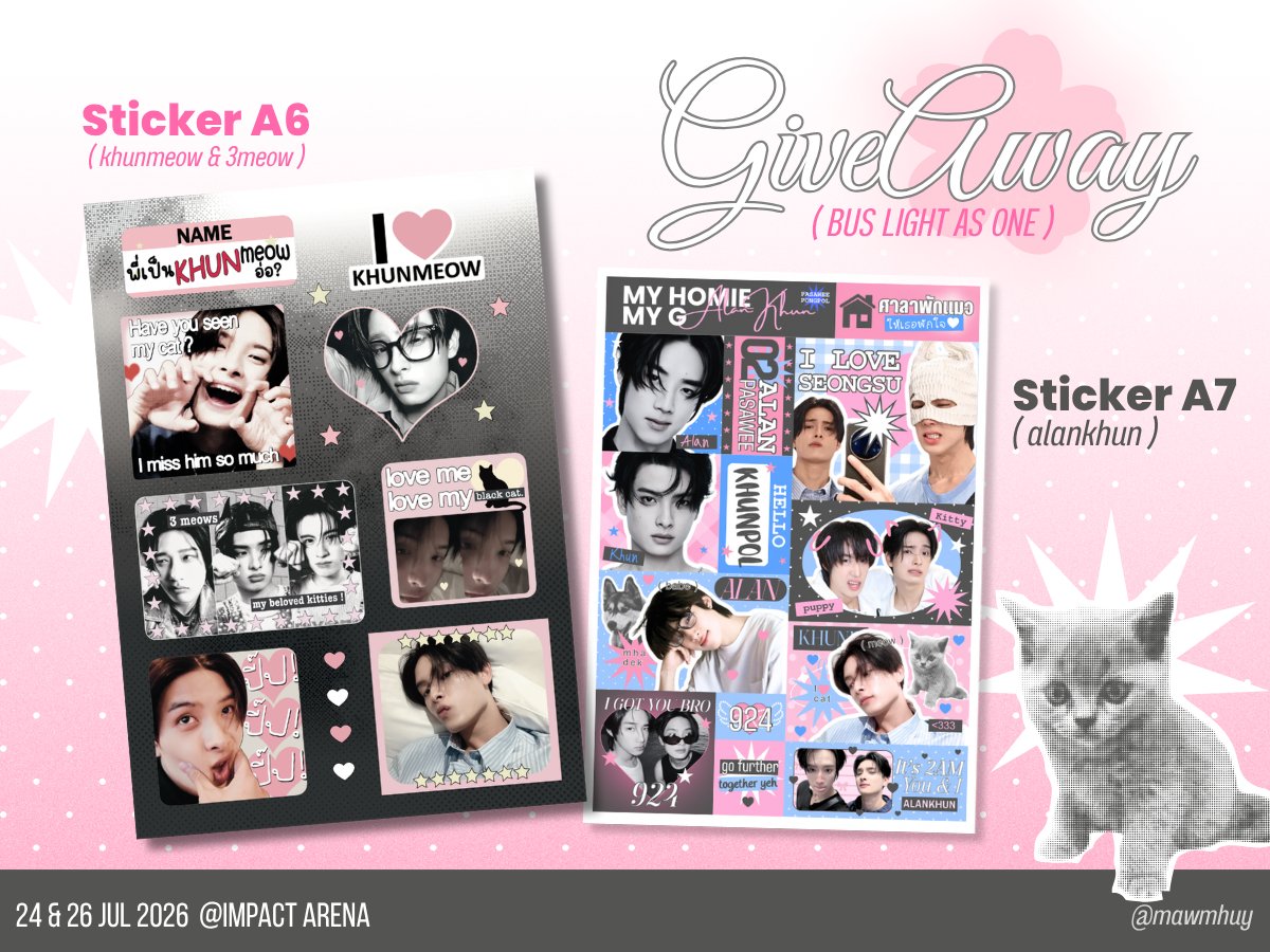 mawmhuy's tweet photo. ♡giveaways #BUS_LIGHTASONE

#KHUNPOL 🐈‍⬛
( + 3meow) • sticker a6

♡alankhun • sticker a7 + photocard + postcard 
♡heartkhun • sticker a6 + photocard ( in mention )

— 24 26 jul 2026
— time : tba 
— location : impact arena

( rt + show this tweet 📷) https://t.co/SCUoeEgWmU