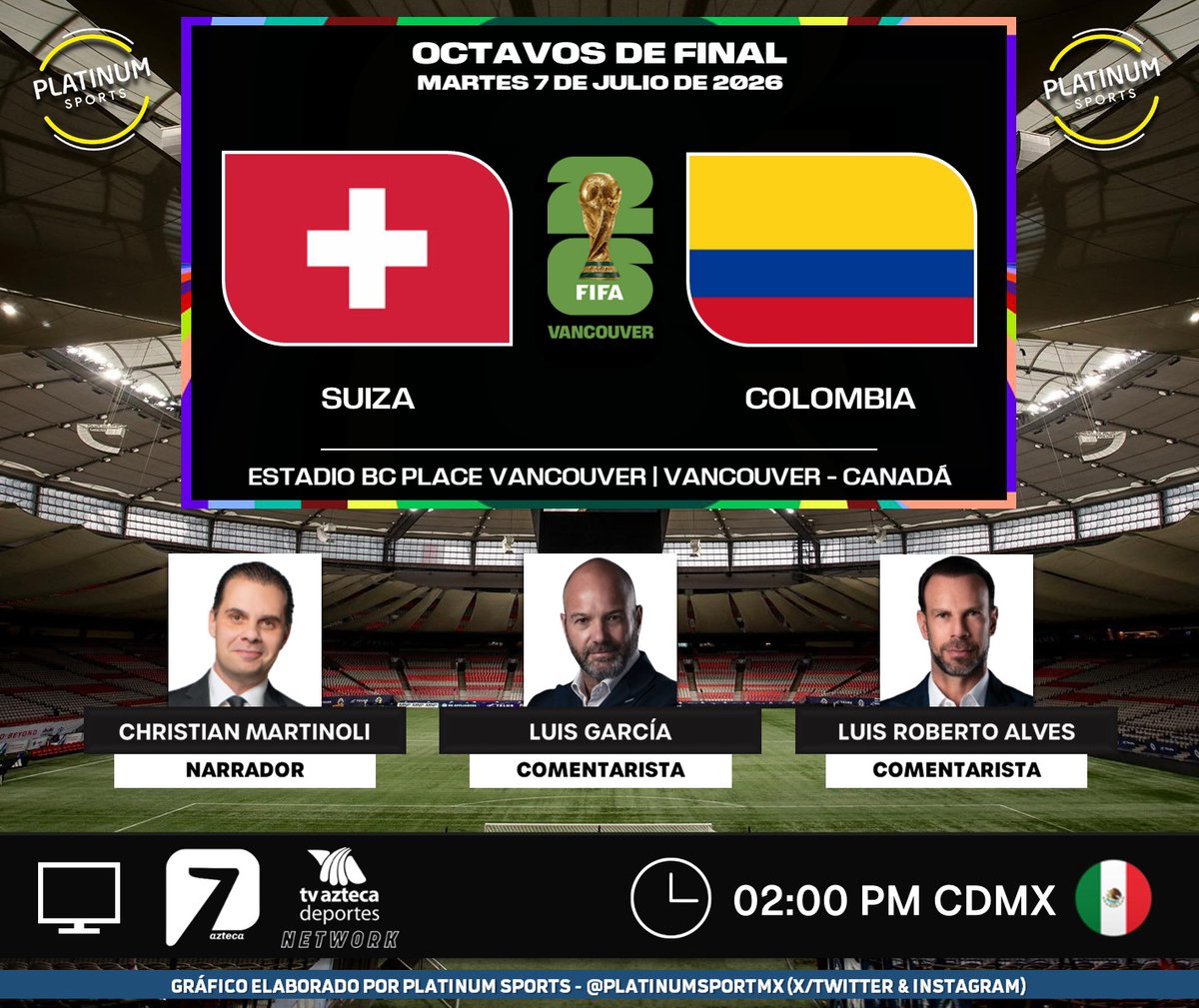 PlatinumSportMX's tweet photo. ⚽️ #Mundial2026 | 🇨🇭 #Suiza vs. #Colombia 🇨🇴
🇲🇽📺 @AztecaSiete / @AztecaDeportes
🎙️ @martinolimx
🎙️ @GarciaPosti
🎙️ @LRZague

#ElCanalDelMundial https://t.co/Po1aeWZplU