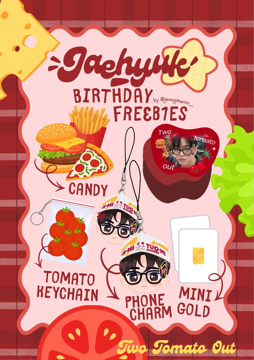 jeongiewoo_'s tweet photo. 🍅JAEHYUK BIRTHDAY FREEBIES 🍅
          🍅🍔two tomato out🍔🍅

- by @jeongiewoo_ 
‼️Limited Quantity‼️

How to claim:
• follow @jeongiewoo_ 
• rt & like this post
• strictly for teume esp jaengles🪽
• 1 person 1 freebies
• clam by 🍊25/07/2026 (20.00 WIB) [set 2.325 no refund ]
• write @ usn in note ( I'll be check)