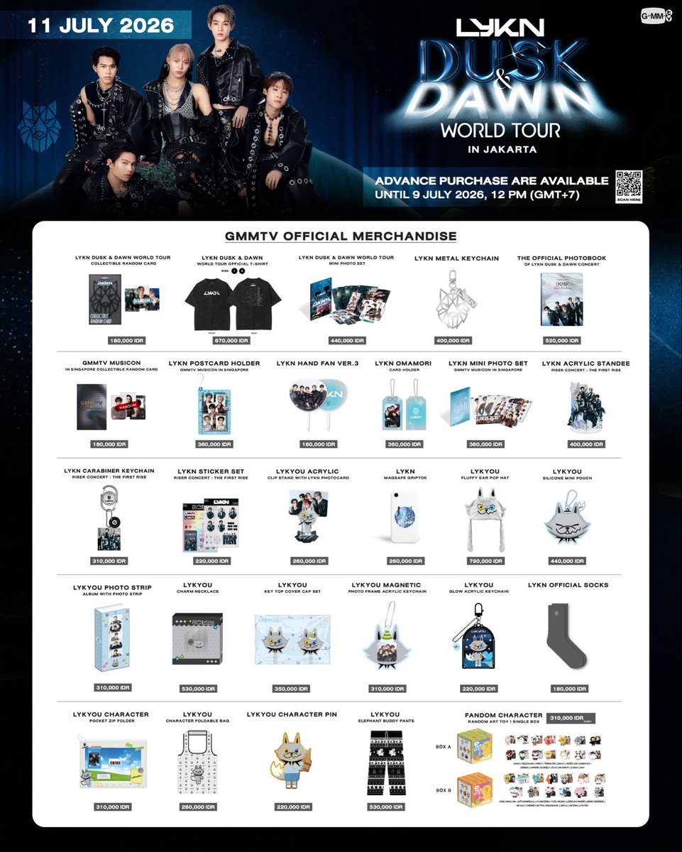 GmmtvShop's tweet photo. The time has come to shop GMMTV OFFICIAL MERCHANDISE at LYKN DUSK AND DAWN WORLD TOUR IN JAKARTA.

https://t.co/aQiEUKqhwR

Advance purchase are available until 9 July 2026, 12:00 PM (GMT+7).

#LYKNDuskAndDawnWorldTour2026 
#LYKNDuskAndDawnxJakarta
#GMMTV https://t.co/F8QnEEWwqY