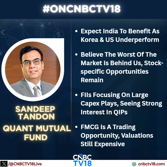 CNBCTV18Live's tweet photo. #OnCNBCTV18 | #Expect #India to benefit as #Korea & #US underperform, believe the worst of the market is behind us, stock-specific opportunities remain. Stock-specific approach likely to give better returns, says #SandeepTandon of #QuantMutualFunds https://t.co/KIuKS0oZti