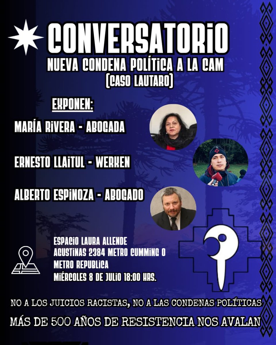 PeriodistaFigue's tweet photo. Chile. Miércoles 8 de julio / Conversatorio sobre nueva condena política a la CAM: 18hrs, Espacio Laura Allende, Santiago https://t.co/Aui3ZQu5dK