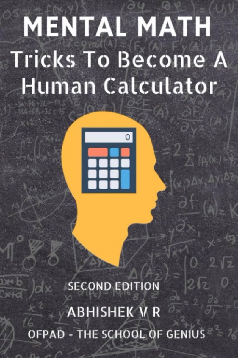 KirkDBorne's tweet photo. Mental Math—Tricks To Become A Human Calculator (for Speed Math, Math Tricks, Vedic Math Enthusiasts, GMAT, GRE, SAT Students, &amp; Prepping for a Case Study Interview [problem-solving exercises])

╰┈➤ https://t.co/nLnN8EEbxe

[Vedic Mathematics is a mental calculation system] https://t.co/ObVpbn43u7