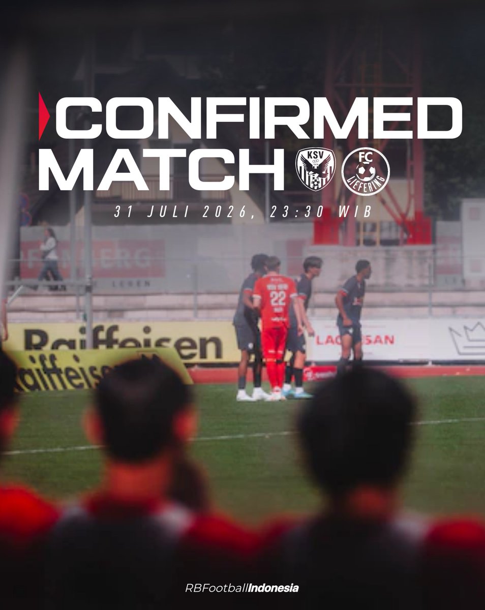 RBFOOTBALL_ID's tweet photo. 𝐌𝐀𝐓𝐂𝐇 𝐂𝐎𝐍𝐅𝐈𝐑𝐌𝐄𝐃 🔐

FC Liefering akan menjalani pertandingan pertama di @2liga.at pada tanggal 31 Juli 2026, Pukul 23:30 (WIB) menghadapi @kapfenbergersv1919 👊

#FCLiefering https://t.co/PyHBXVp8Ym