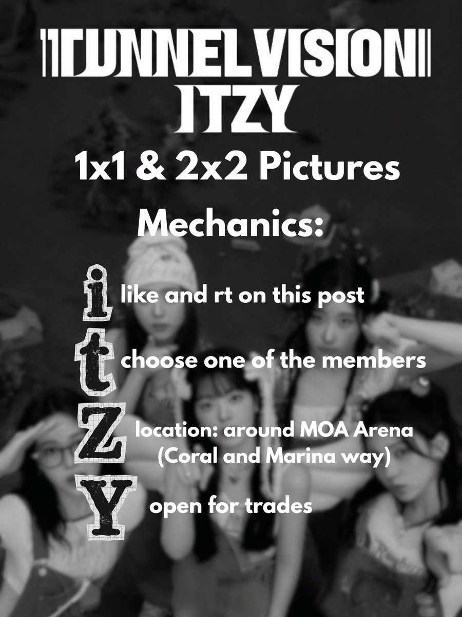 hxzhmir's tweet photo. HI MIDZYS! FREEBIES HERE! 🙌
I will be giving away 1x1 and 2x2 pictures of OT5 this July 11, 2026!

˖ limited quantity only !
˖ choose one of the members and get their 1x1 &amp; 2x2 !
˖ location is around MOA Arena !

See you there ! 🫶

#ITZYTUNNELVISION #ITZY_TUNNELVISION_MANILA https://t.co/3Z1sus3Ia4