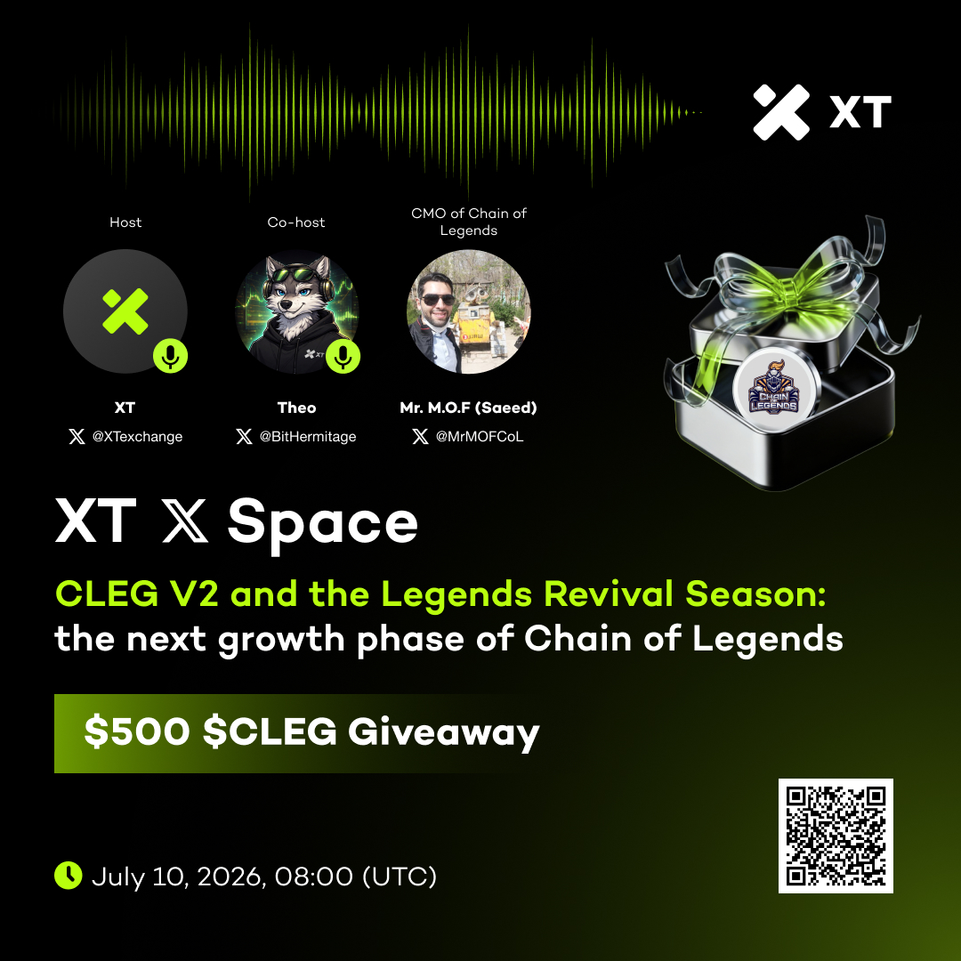 XTexchange's tweet photo. 🚀 XT & Chain of Legends X Space: CLEG V2 and the Legends Revival Season: the next growth phase of Chain of Legends
📍 https://t.co/MNOrSpgcey
🗓 July 10, 2026, 08:00 (UTC)

💰 $500 CLEG Giveaway:
✅ Follow @XTexchange & @chainoflegends
✅ Like & RT with hashtags #CLEG #Giveaway & Tag 3 friends
✅ Leave your questions & XT UID below!

🎙 Host: XT @XTexchange
🎙 Co-host: Theo @BitHermitage
🌟 Special Guest: Mr. M.O.F (Saeed), CMO of Chain of Legends @MrMOFCoL

Set your alarm and stay tuned! Let's talk together!