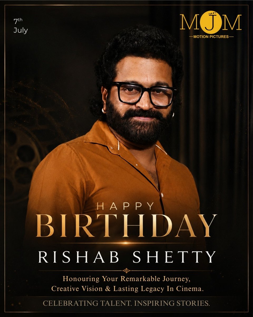 MJM_Pictures's tweet photo. MJM Motion Pictures wishes the visionary @shetty_rishab  a very Happy Birthday! 🎉🎬

Your creativity, powerful storytelling, and remarkable contribution to Indian cinema continue to inspire millions. Wishing you success, happiness, and many more cinematic milestones.

🌐 https://t.co/aLLajip4eZ

#HappyBirthdayRishabShetty #RishabShetty #IndianCinema #KannadaCinema #MJMMotionPictures