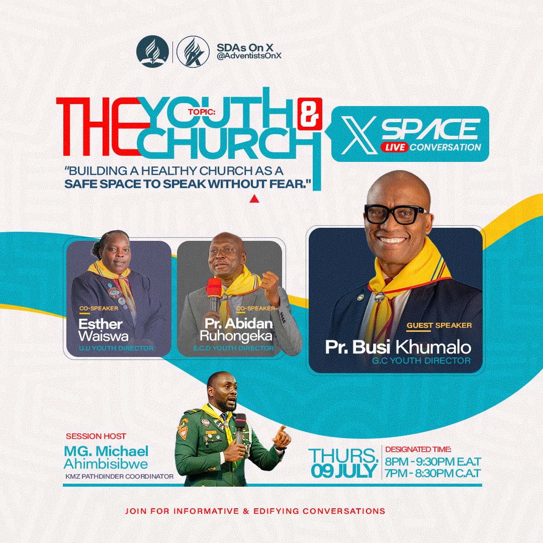 AdventistOnX's tweet photo. 🔥 SDAsOnX - Space Live Conversation is here.

Join a powerful dialogue on “Building a Healthy Church as a Safe Space to Speak Without Fear,” a timely conversation shaping the future of the youth and the church.

Featuring insightful voices from:

• Pr. Busi Khumalo - GC Youth Director of @adventistchurch 

• Pr. Abidan Ruhongeka - ECD Youth Director 

• Esther Waiswa - UUM Youth Director @esther_waiswa || @UgandaAdventist 

Hosted by MG. Michael Ahimbisibwe.@ahimbisibwem1 

📅 Thursday, 09th July
🕗 8PM-9:30PM EAT | 7PM-8:30PM CAT

Don’t miss this informative and edifying conversation that will challenge, inspire, and equip you for a healthier church experience.