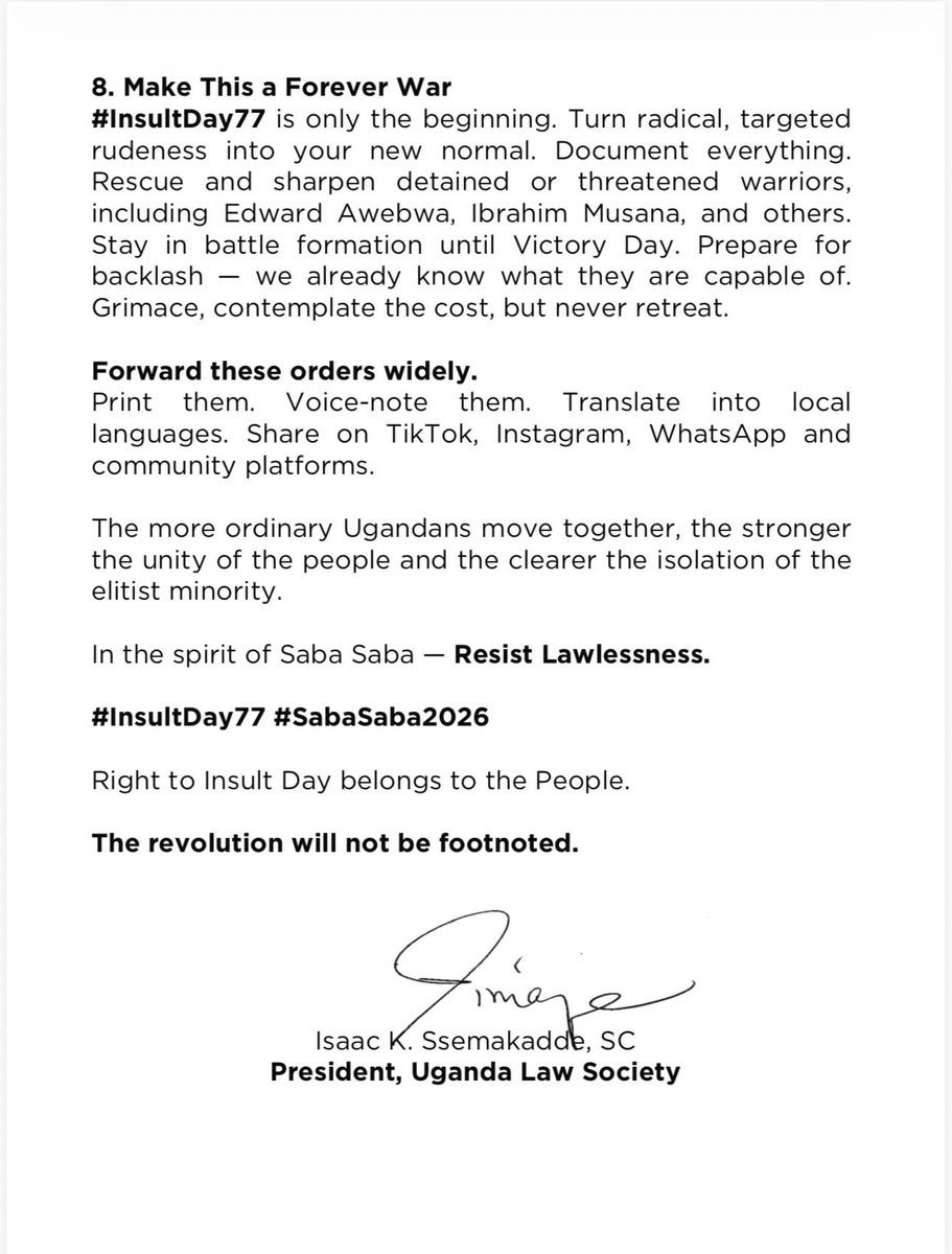 IsaacSsemakadde's tweet photo. REBELS: Receive Your 7/7 Marching Orders! #InsultDay77 #SabaSaba2026 #ResistLawlessness #NoApology https://t.co/99fycw87Mo