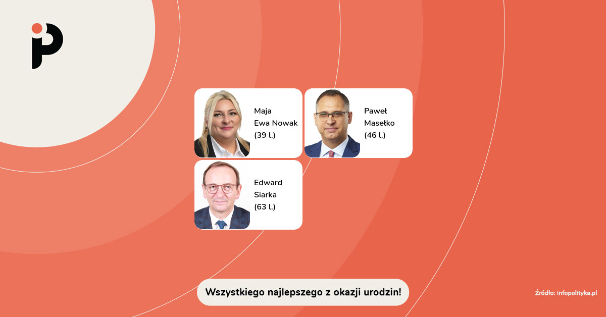 infoPolityka_pl's tweet photo. Dzisiaj urodziny obchodzą:

🎂 @nmaja (39 l.)
Paweł Masełko
🎂 @ESiarka (63 l.)

Zespół @infoPolityka_pl życzy wszystkiego najlepszego! https://t.co/f45r9ThahJ
