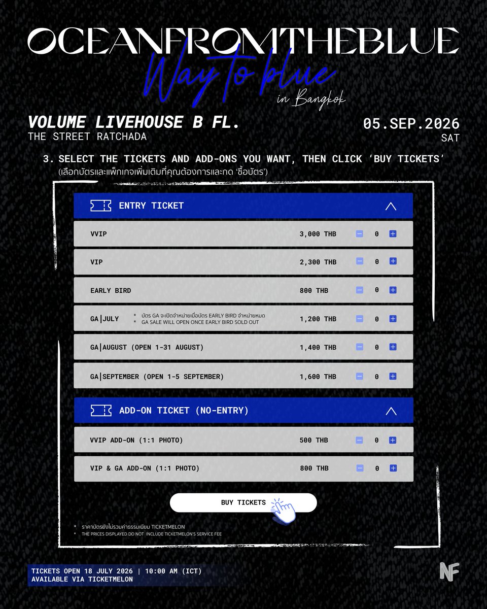 NF_ent_'s tweet photo. 🎫 วิธีซื้อบัตร
oceanfromtheblue – WAY TO BLUE In Bangkok 💙
1. เข้าเว็บ TicketMelon
2. เลือกบัตรที่ต้องการ
3. เลือกซื้อบัตรเสริมถ่ายรูป 1:1 (ไม่บังคับ)
4. ชำระเงินและยืนยันการจอง
🗓️ เปิดขาย 18 กรกฎาคม เวลา 10:00 น. ทาง TicketMelon
#WayToBlue #oceanfromtheblue #WayToBlueinBKK https://t.co/3XsywMagYp