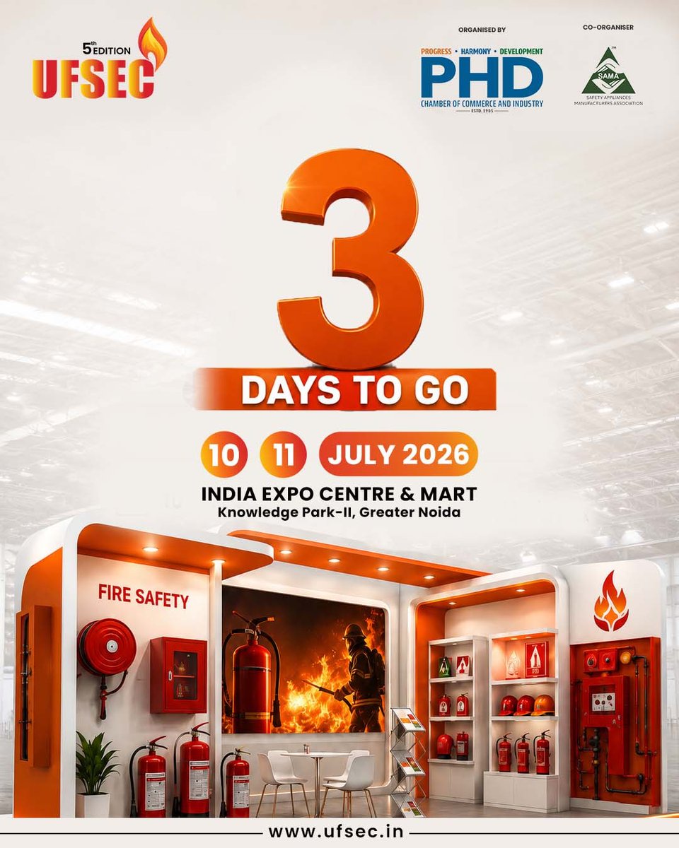 UFSEC_'s tweet photo. Just 3 Days to Go Until North India's Biggest Fire & Safety Expo!
#UFSEC2026 #UFSEC #PHDCCI #SAMA #FireSafety #IndustrialSafety #HSE #OccupationalHealth #DisasterManagement #EmergencyResponse #WorkplaceSafety #SafetyInnovation #FireProtection #SafetyTechnology #PPE https://t.co/gx7AqtdWrw