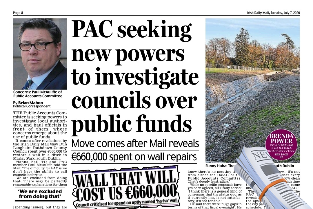 caulmick's tweet photo. THE Public Accounts Committee is seeking powers to investigate local authorities, and haul officials in front of them, where concerns emerge about the use of public funds. ✍️ Brian Mahon 

It comes after revelations by the Irish Daily Mail that Dún Laoghaire Rathdown County Council spent over €660,000 to restore a wall in a ditch in Marlay Park, south Dublin.

#PAC #LocalAuthorities #HowIrelandWorks