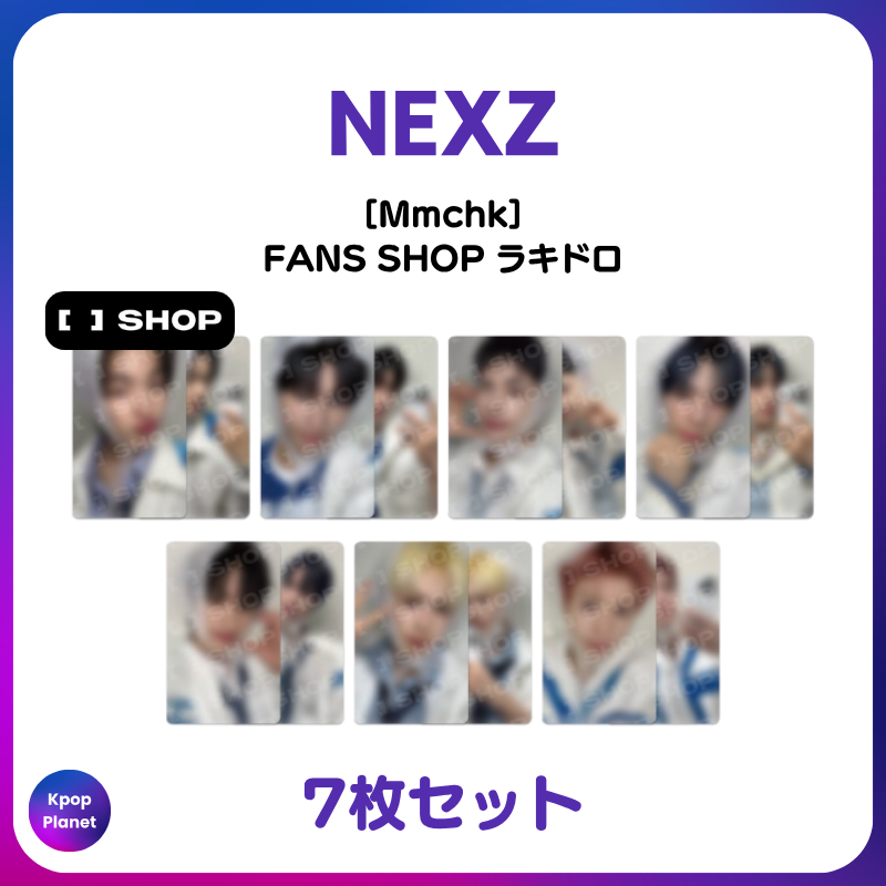 NEXZ 『Mmchk』 FANS SHOP ラキドロトレカ Qoo10にもアップロードされ