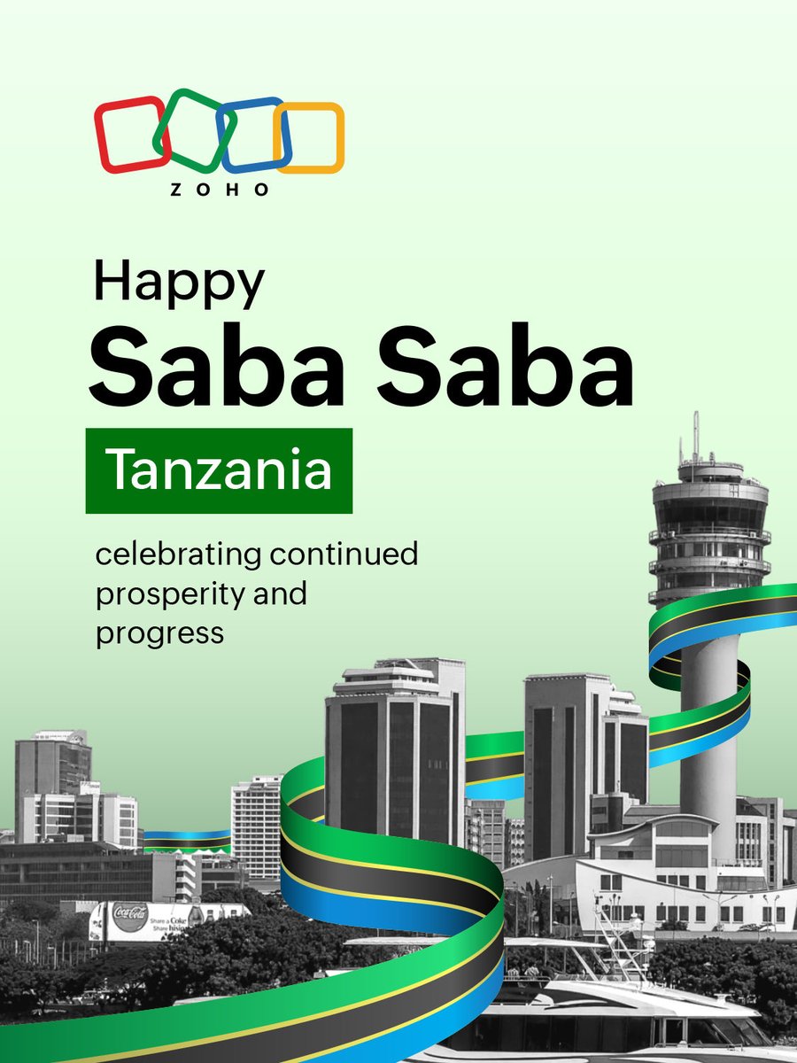 ZohoAfrica's tweet photo. As Tanzania marks this historic day, we celebrate the resilience and ambition that continue to shape the nation. 

Saba Saba is a reminder that lasting progress is built by the collective efforts of its people.

Happy Saba Saba Day, Tanzania 🇹🇿 

#Sabasabaday https://t.co/cxvLQ8q3iH