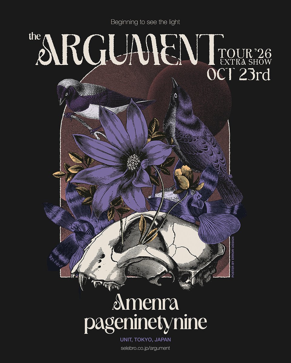 THE_ARGUMENT_'s tweet photo. 【NEWS】
AMENRA、pageninetynineによるEXTRA SHOWの開催が決定！

THE ARGUMENT TOUR 2026
-EXTRA SHOW-

2026.10.23(木)
at TOKYO 代官山UNIT

OPEN17:30 / START18:30
ADV¥6,900 / 学生¥3,900

<Acts>
AMENRA @amenra_official
pageninetynine

詳細はOfficial HPへ
https://t.co/RLbtl8JBYA https://t.co/EiB9TNHtNO