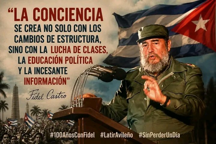 Alfredo8105's tweet photo. “La conciencia se crea no solo con los cambios de estructura, sino con la lucha de clases, la educación política y la incesante información”. #CubaEstáFirme #CubaVencerá
#CubaNoEstáSola #100AñosConFidel
#Camagüey 
#PorCamagüeyTodo https://t.co/lO48wou6pZ