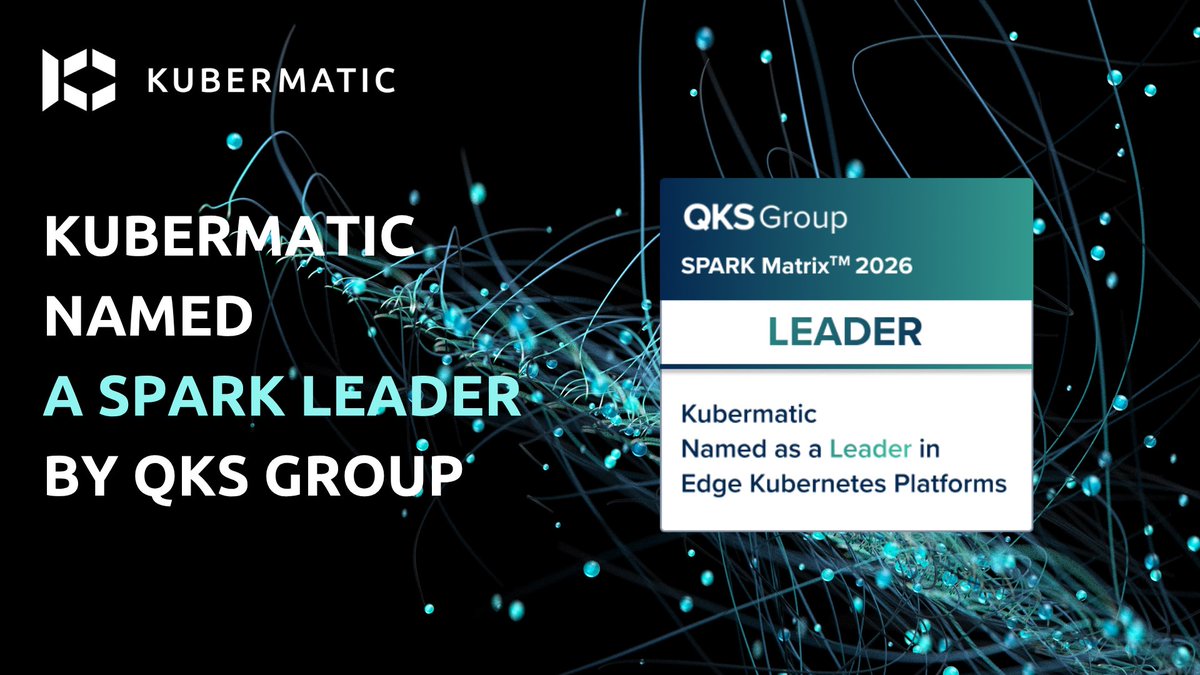 Kubermatic's tweet photo. We are incredibly proud to announce that QKS Group has named Kubermatic a SPARK Leader in the SPARK Matrix™: Edge Kubernetes Platforms, Q3 2026! 🏅

See why our infrastructure-neutral approach is leading the market. 👇 🔗 https://t.co/Ej7bYgbiNm https://t.co/y0sTcdt1pX