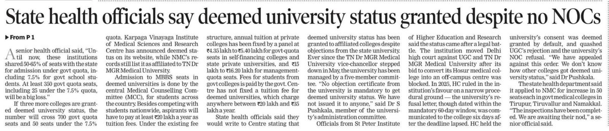 annamalai_k's tweet photo. This comes as a shocker, as three previously affiliated colleges of The Tamil Nadu Dr MGR Medical University have received deemed university status, which will lead to a reduction of 650 medical seats in this admission year. This will directly impact the admission of students selected under the 7.5% reservation for government school students, and the fee expected to be paid by students admitted to these colleges will be quadrupled, at the least. 

The three colleges that have now been granted Deemed University status are St. Peter’s Medical College (250 seats) and Dhanalakshmi Srinivasan Institute of Medical Sciences & Srinivasan Medical College (400 seats). As for who owns and controls these institutions, that is hardly a secret; it is already in the public domain.

The Tamil Nadu Dr MGR Medical University has clarified that it has not issued an NOC to either of these colleges to apply for deemed university status. However, it is also clarified that the refusal letter issued to St. Peter’s Medical College is currently being contested in court. 

The UGC (Institutions Deemed to be Universities) Regulations, 2022, in point number 5.02(i) and 5.02 (ii) clearly state that the University Grants Commission will presume that the State Government has no objection to the issuance of deemed university status if the affiliating university (in this case The Tamil Nadu Dr MGR Medical University) does not object within a window of 60 days and it will presume that the university had no objection for issuance of deemed university status. 

The Tamil Nadu Dr MGR Medical University has clarified that they did not issue a NOC to Dhanalakshmi Srinivasan Institute of Medical Sciences and Srinivasan Medical College. 

Hence, a pertinent question arises. Did the previous DMK Govt deliberately ignore the application filed by Dhanalakshmi Srinivasan Institute of Medical Sciences and Srinivasan Medical College and wait for the 60-day window to close? 

I urge the TVK Govt to conduct a detailed probe into this matter and ensure that those responsible for this gross wilful negligence be punished. The future of aspiring medical students cannot be made collateral damage by administrative apathy or wilful political negligence. Their dreams of pursuing affordable medical education must not be stalled or sacrificed because those in power fail to act in time.