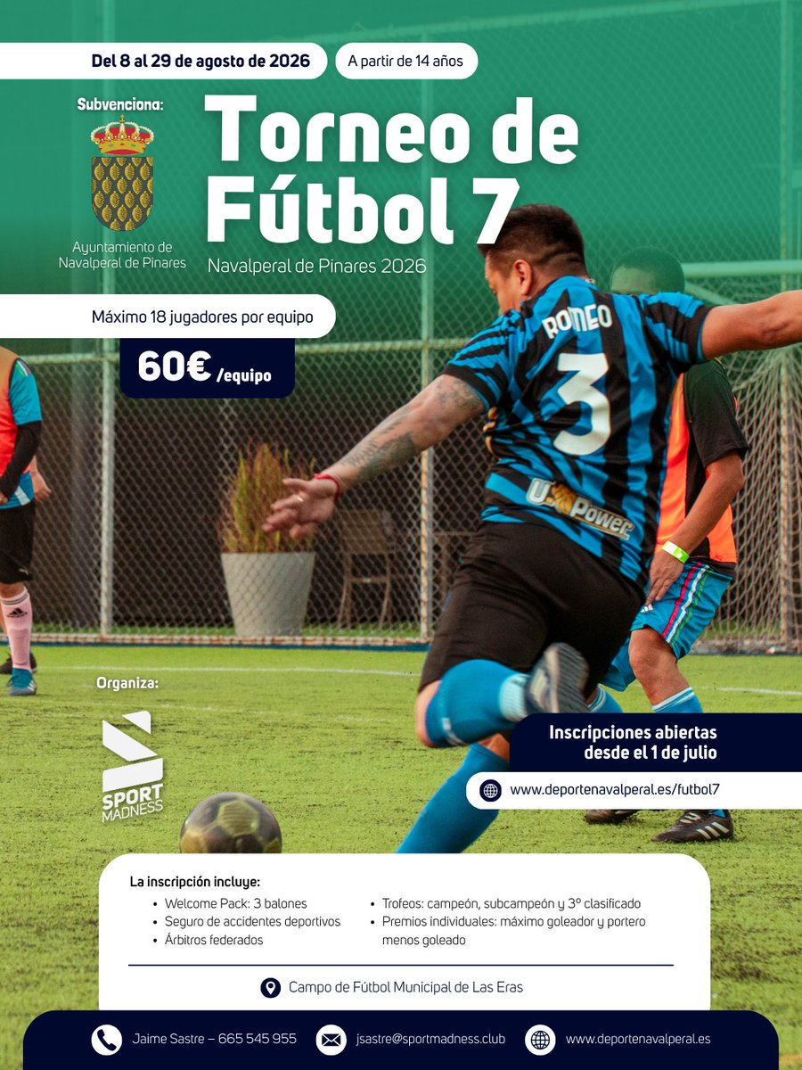 Ayto_Navalperal's tweet photo. Torneo de Futbol 7

¡Navalperal se mueve!
¡Participa!

Del 8 al 29 de agosto

Campo Municipal-Parque de Las Eras
Reúne  a tu equipo, prepara las botas y ven a disfrutar de uno de los torneos con más tradición del verano. 

4 semanas de competición, buen  ambiente y mucho fútbol. https://t.co/PtKk3PHwxo