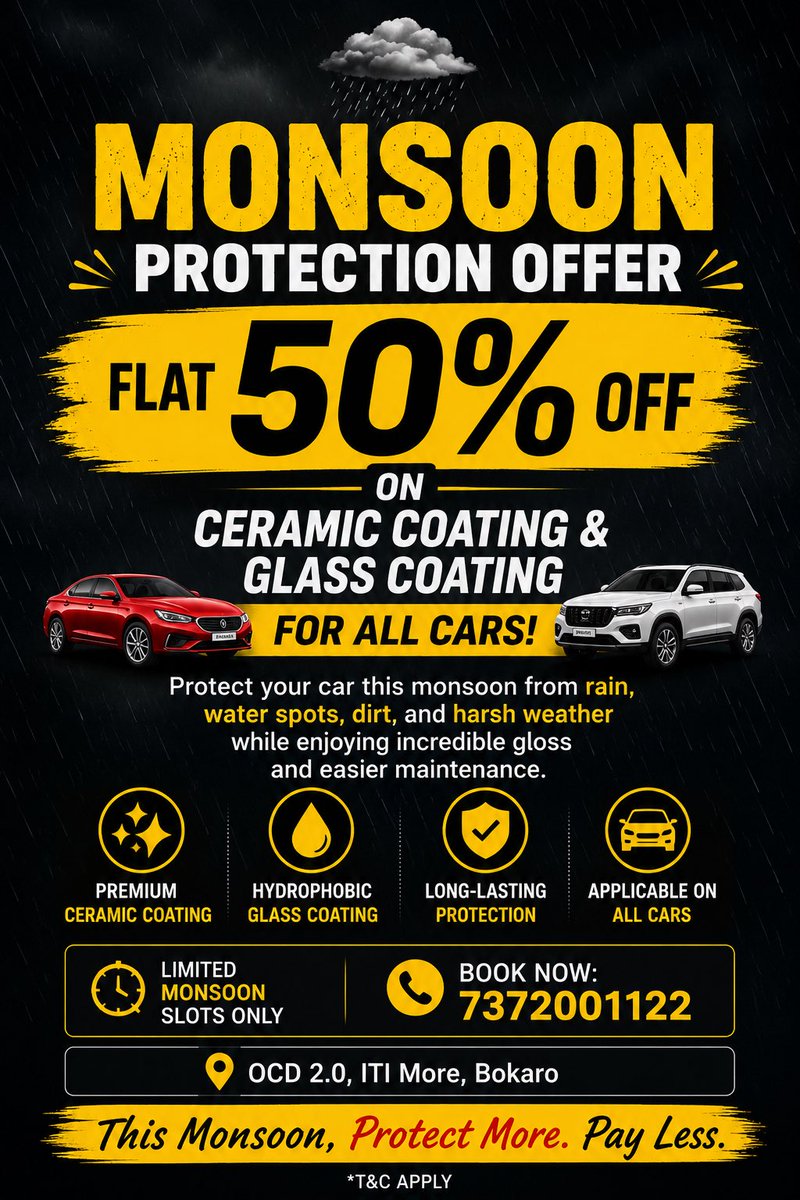 ocd_bokaro's tweet photo. 🌧️🚗 OCD MONSOON PROTECTION OFFER 🛡️✨

FLAT 50% OFF
on Ceramic Coating &amp; Glass Coating
for ALL CARS! 🚗🚙
Protect your car this monsoon from rain, water spots, dirt, and harsh weather while enjoying incredible gloss and easier maintenance. https://t.co/sxwp3pM4Fh