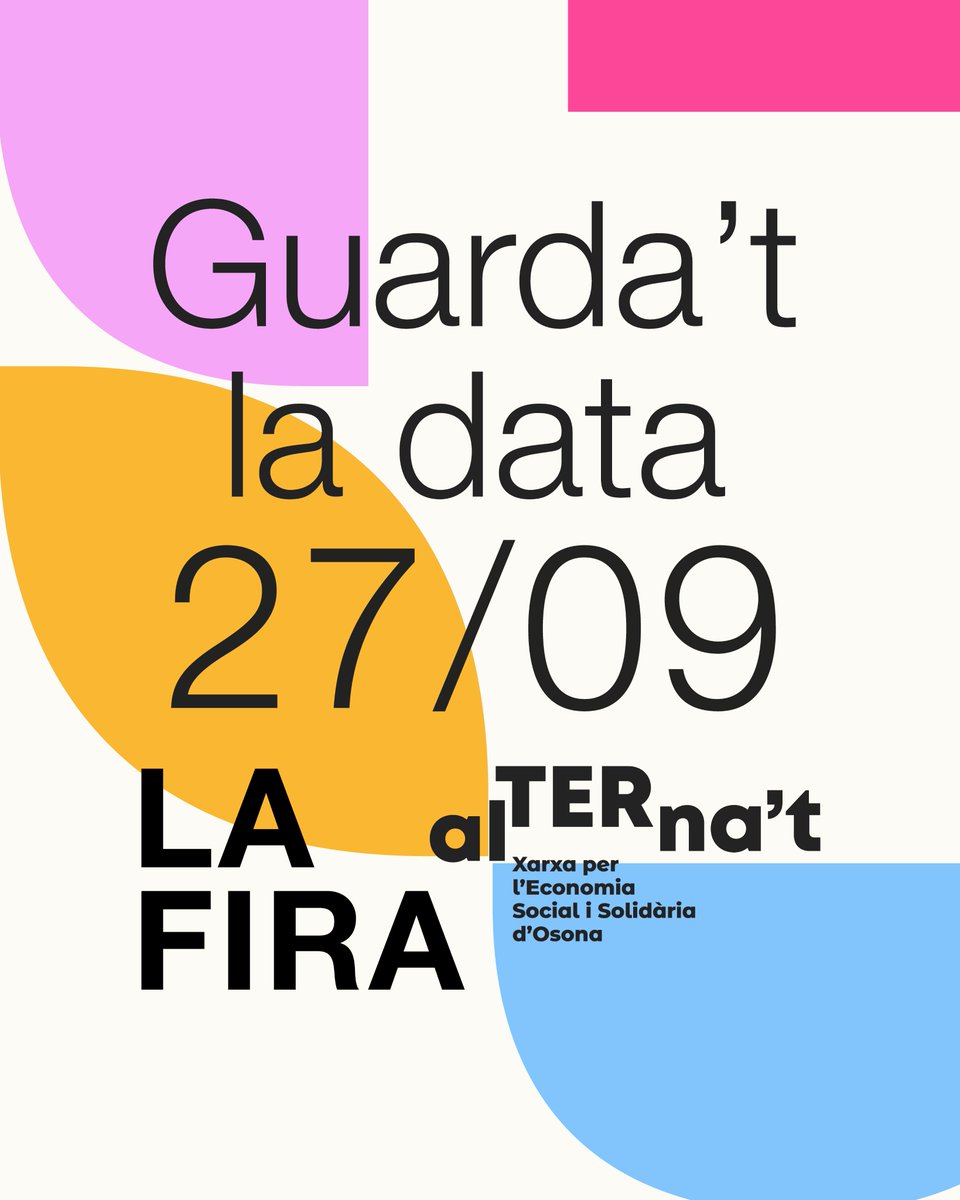 XESSOsona's tweet photo. 📅 Reserva't el diumenge 27 de setembre!
Ja tenim data per a una nova edició de la Fira alTERna't, la trobada de l'economia social i solidària d'Osona i el Lluçanès 💚
Aquest any volem parlar —i sobretot viure— el Bon Viure.
#alTERnat #BonViure #EconomiaSocial #firaalTERnat https://t.co/5z7OciBd5H