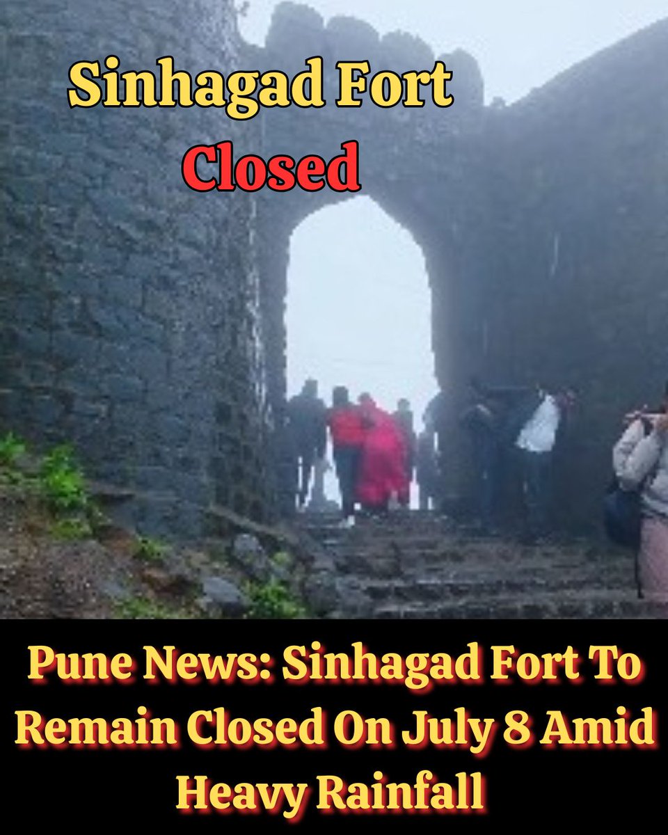 pulse_pune's tweet photo. Pune News: Sinhagad Fort To Remain Closed On July 8 Amid Heavy Rainfall
#SinhagadFort, #Pune, #RainAlert, #MonsoonUpdate, #TouristAlert, #FortClosed, #TravelAdvisory, #IMDAlert, #PuneNews
https://t.co/KydCR2fuqG https://t.co/LhXdcsMqgN