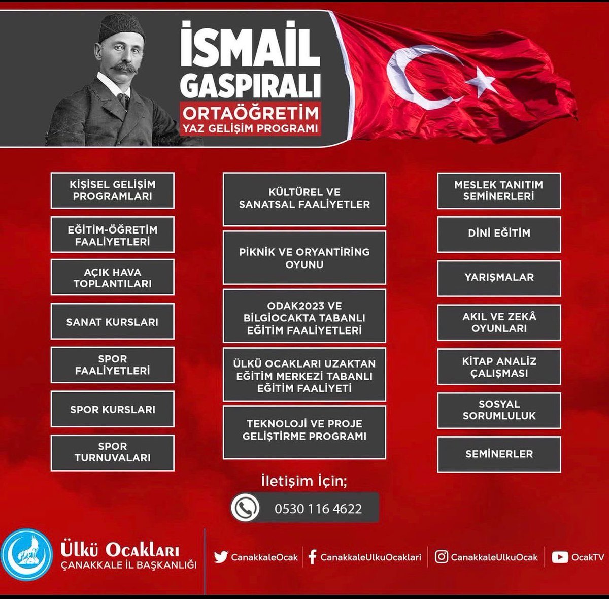 canakkaleocak's tweet photo. 🇹🇷 Ülkü Ocakları Çanakkale İl Başkanlığı İsmail Gaspıralı Ortaöğretim Yaz Gelişim Programı başlıyor

Kişisel gelişim, spor, sanat ve kültürel faaliyetlerin yer aldığı programımıza kardeşlerimiz katılabilir

Detaylı bilgi için İl ve İlçe Başkanlıklarımızla iletişime geçebilirsiniz https://t.co/cFb0iQIZFJ