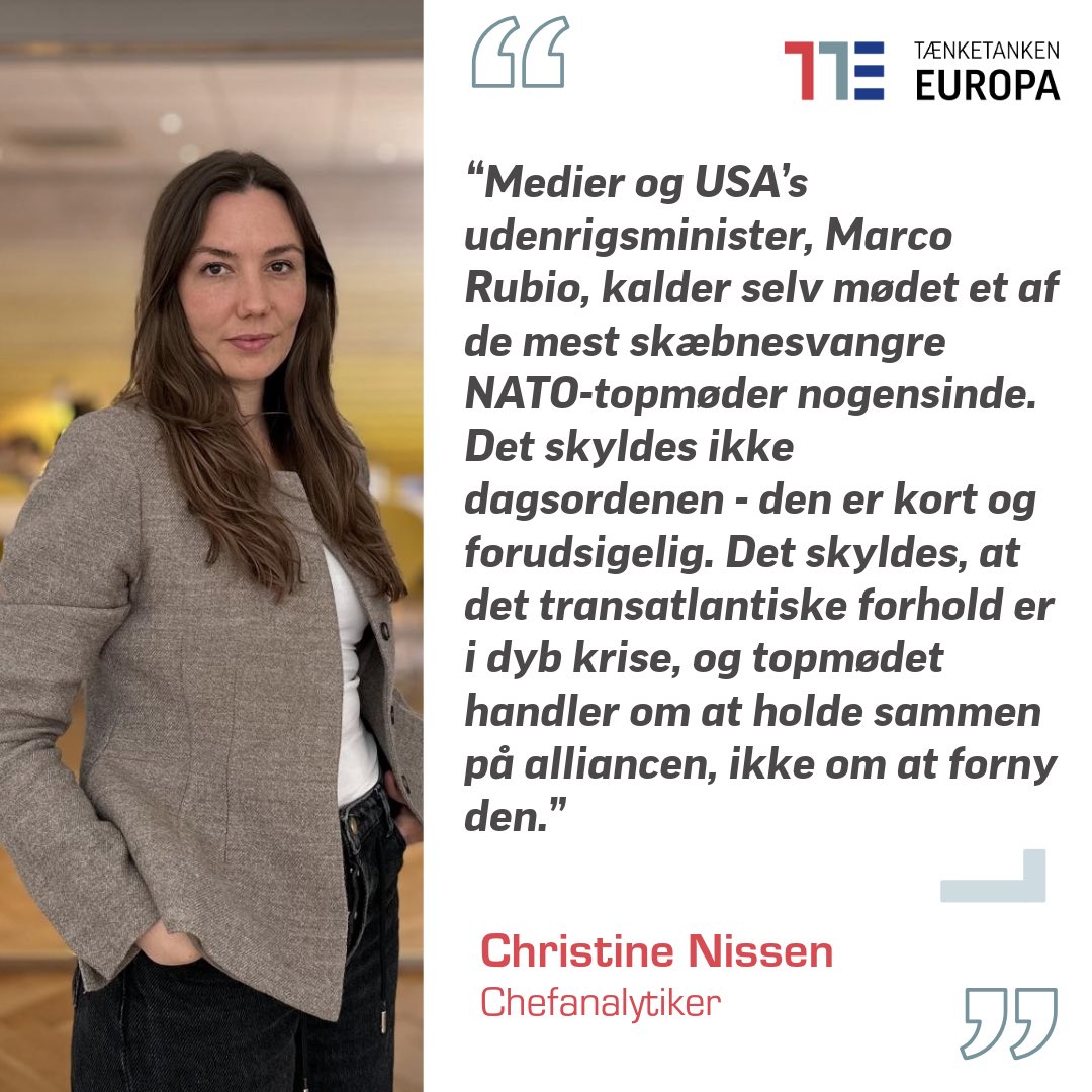 thinkeuropa's tweet photo. “Nato-topmødet handler om at holde sammen på alliancen, ikke om at forny den”, siger chefanalytiker Christine Nissen - to intense topmødedage i Ankara starter i dag https://t.co/HfWqw6Ijmb