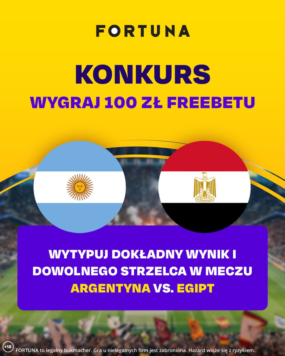 eFortunapl's tweet photo. 🔥 KONKURS 🔥
Freebet 100 zł

Zadanie konkursowe:
1️⃣ Wytypuj DOKŁADNY WYNIK meczu Argentyna vs. Egipt oraz STRZELCA dowolnego gola w tym meczu
2️⃣ Obserwuj @eFortunapl 

⏱️ Macie czas do rozpoczęcia meczu, do dziś do godz. 18:00 ⏳
🎁 5 najszybszych osób z poprawnym typem wygrywa
‼️ 1 osoba = 1 komentarz, bez edytowania
⚽️ Pod uwagę bierzemy wyłącznie regulaminowy czas gry
🥅 Można typować bezbramkowy remis
📣 Wyniki do 10.07, do końca dnia
🔞 Regulamin: https://t.co/quCi55jIke