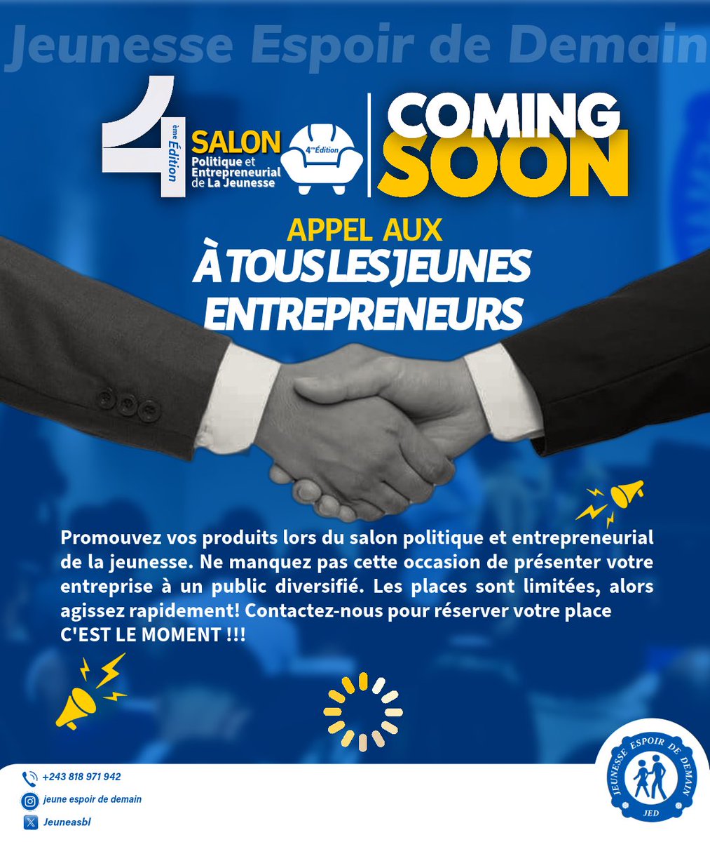 jeune_asbl's tweet photo. Jeunesse Espoir de Demain vous attend !
Chers jeunes entrepreneurs,
La 4ᵉ édition du Salon Politique et Entrepreneurial est une occasion unique de faire connaître vos projets, d’élargir votre réseau et de mettre en valeur vos idées innovantes.

Contact : +243 818 971 942 https://t.co/hjRoXwFSQK