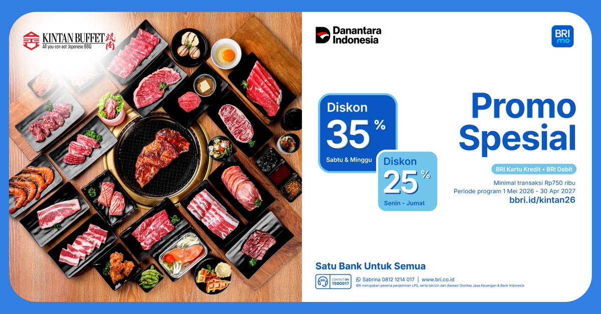 promo_BRI's tweet photo. Sobat BRI, nikmati pengalaman all you can eat khas Jepang di Kintan Buffet. 
Dapatkan Promo Spesial BRI dengan diskon hingga 35% setiap Sabtu–Minggu dan 25% Senin–Jumat, min. transaksi Rp750 ribu dengan BRI Kartu Kredit atau BRI Debit. 
Berlaku hingga 30 April 2027