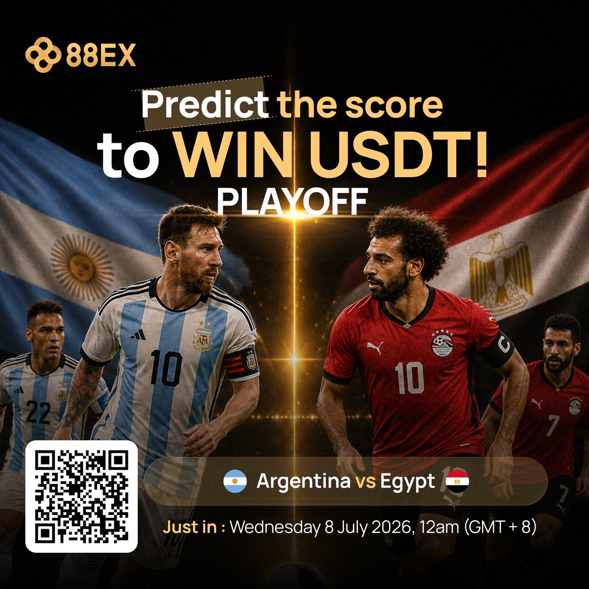8888_Global's tweet photo. Argentina vs Egypt — ROUND OF 16 battle is ON! ⚽️🔥

90 minutes may not be enough. Extra time or penalties could decide it all.
Call the score and fight for USDT rewards! 💰🏆

Playoff Special: Rewards boosted by +50%! 🔥

Who makes it through? 🇦🇷 or 🇪🇬
Drop your prediction & 88EX UID in the comments & like & retweet this post👇

#WorldCup2026 #PlayoffPredict #FootballPrediction #88EX